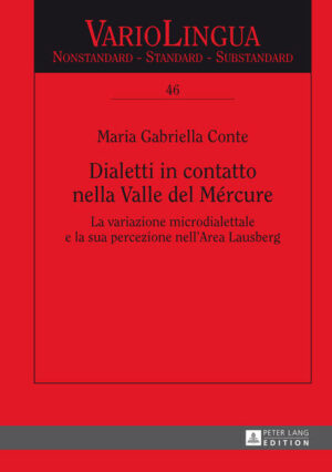 Dialetti in contatto nella Valle del Mércure: La variazione microdialettale e la sua percezione nell’Area Lausberg | Maria Gabriella Conte