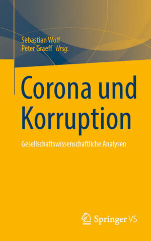 Corona und Korruption | Sebastian Wolf, Peter Graeff