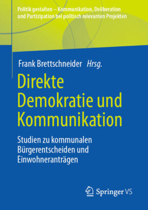 Direkte Demokratie und Kommunikation | Frank Brettschneider