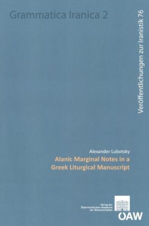 Alanic Marginal Notes in a Greek Liturgical Manuscript | Alexander Lubotsky