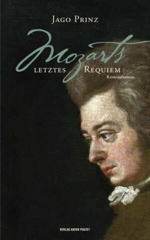 Mozarts letztes Requiem | Jago Prinz