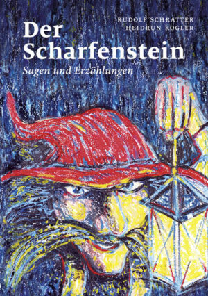 Der Scharfenstein: Sagen und Erzählungen | Bundesamt für magische Wesen
