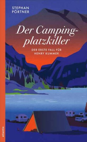 Der Campingplatzkiller | Stephan Pörtner