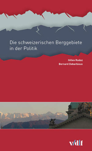 Die schweizerischen Berggebiete in der Politik | Bundesamt für magische Wesen