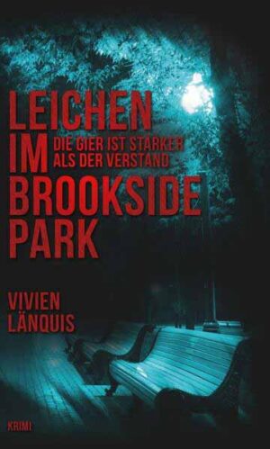 Leichen im Brookside Park | Vivien Länquis