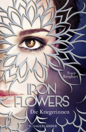 Iron Flowers 2: Die Kriegerinnen | Bundesamt für magische Wesen