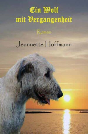 Ein Wolf mit Vergangenheit Deneb lässt ermitteln | Jeannette Hoffmann