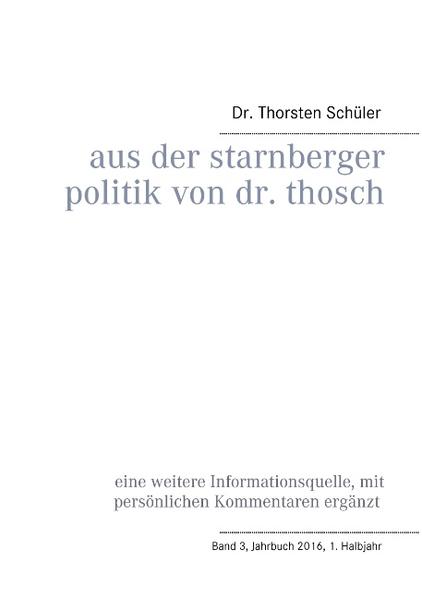 Aus der Starnberger Politik von Dr. Thosch | Bundesamt für magische Wesen