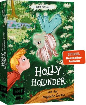 Holly Holunder und der magische Garten | Bundesamt für magische Wesen