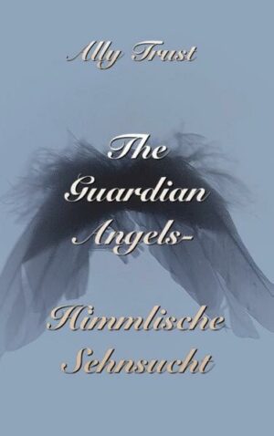 The Guardian Angels: Himmlische Sehnsucht | Bundesamt für magische Wesen