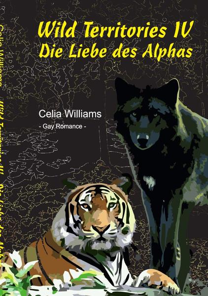 Wild Territories / Wild Territories IV - Die Liebe des Alphas | Bundesamt für magische Wesen