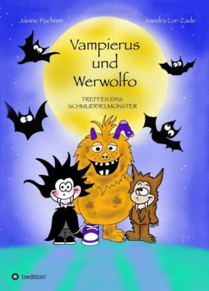 Vampierus und Werwolfo Treffen das Schmuddelmonster | Bundesamt für magische Wesen