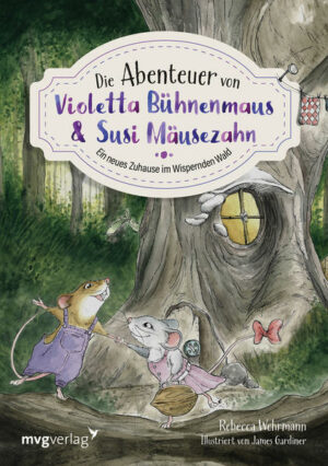 Die Abenteuer von Violetta Bühnenmaus und Susi Mäusezahn 1 | Bundesamt für magische Wesen