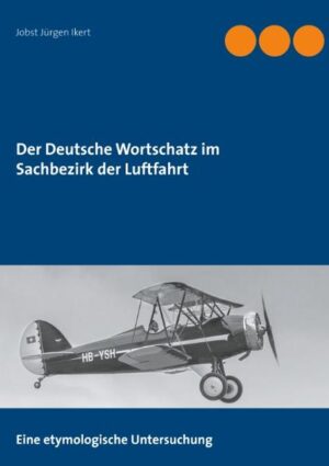Der Deutsche Wortschatz im Sachbezirk der Luftfahrt | Bundesamt für magische Wesen