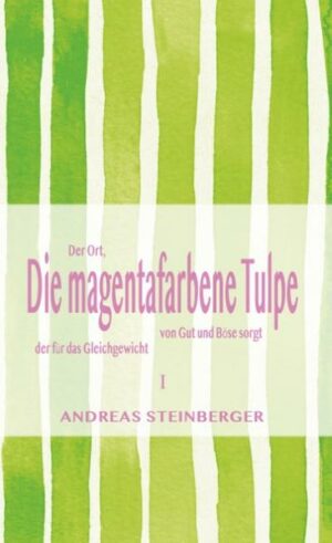 Die magentafarbene Tulpe 1: Der Ort, der für das Gleichgewicht von Gut und Böse sorgt | Bundesamt für magische Wesen