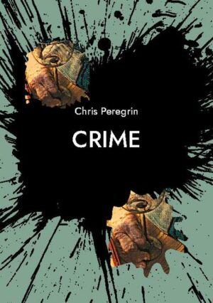 Crime | Chris Peregrin
