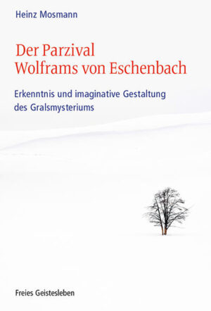 Der Parzival Wolframs von Eschenbach | Bundesamt für magische Wesen