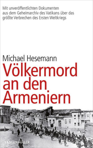 Völkermord an den Armeniern | Michael Hesemann