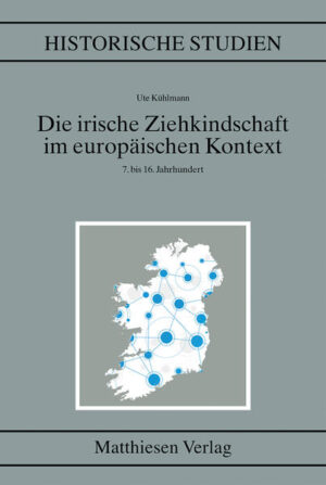 Die irische Ziehkindschaft im europäischen Kontext (7.16. Jh.) | Bundesamt für magische Wesen