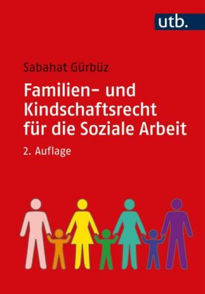 Familien- und Kindschaftsrecht für die Soziale Arbeit | Bundesamt für magische Wesen