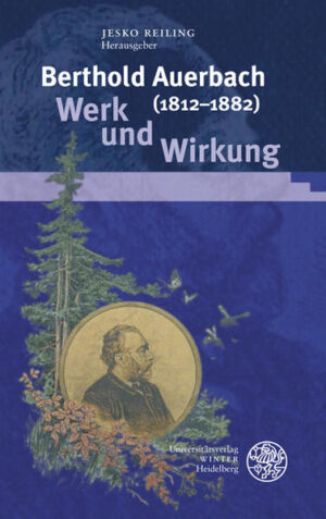 Berthold Auerbach (1812-1882). Werk und Wirkung | Bundesamt für magische Wesen