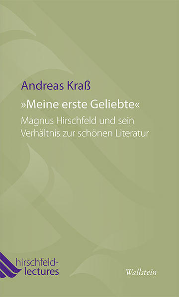 Meine erste Geliebte': Magnus Hirschfeld und sein Verhältnis zur schönen Literatur | Bundesamt für magische Wesen