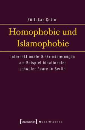 Homophobie und Islamophobie: Intersektionale Diskriminierungen am Beispiel binationaler schwuler Paare in Berlin | Bundesamt für magische Wesen