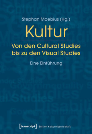 Kultur. Von den Cultural Studies bis zu den Visual Studies | Bundesamt für magische Wesen