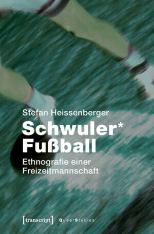 Schwuler* Fußball: Ethnografie einer Freizeitmannschaft | Bundesamt für magische Wesen