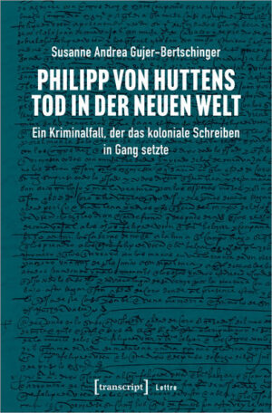 Philipp von Huttens Tod in der Neuen Welt | Bundesamt für magische Wesen