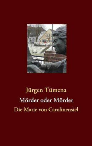 Die Marie von Carolinensiel | Jürgen Tümena