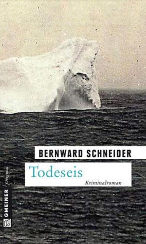 Todeseis | Bernward Schneider