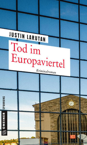 Tod im Europaviertel | Justin Larutan