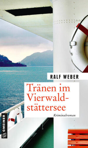 Tränen im Vierwaldstättersee | Ralf Weber
