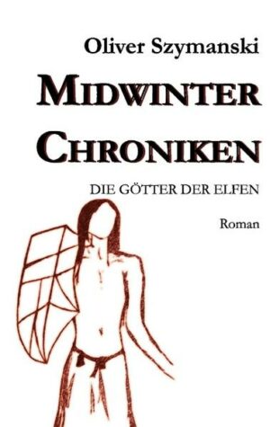 Midwinter Chroniken II Die Götter der Elfen | Bundesamt für magische Wesen