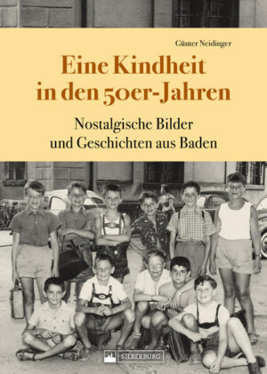 Eine Kindheit in den 50er-Jahren | Günter Neidinger