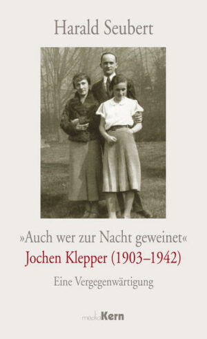 "Auch wer zur Nacht geweinet" - Jochen Klepper (1903 - 1942) | Bundesamt für magische Wesen
