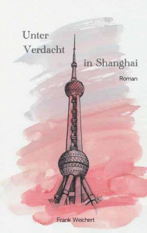 Unter Verdacht - in Shanghai | Li Yi und Frank Weichert