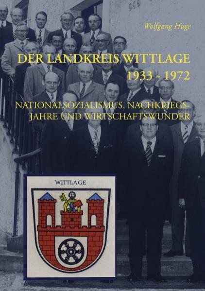 Der Landkreis Wittlage 1933 - 1972 | Bundesamt für magische Wesen
