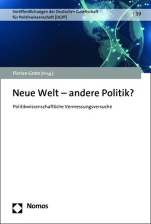 Neue Welt - andere Politik? | Florian Grotz
