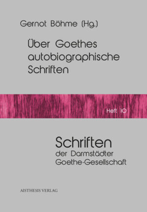 Über Goethes autobiographische Schriften | Bundesamt für magische Wesen