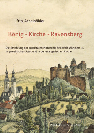 König - Kirche - Ravensberg | Fritz Achelpöhler