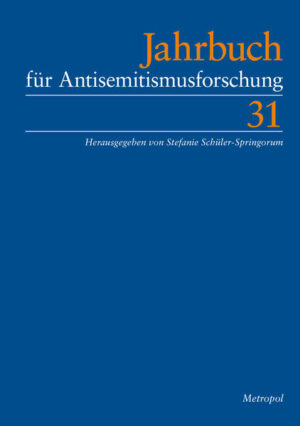 Jahrbuch für Antisemitismusforschung 31 (2022) | Stefanie Schüler-Springorum