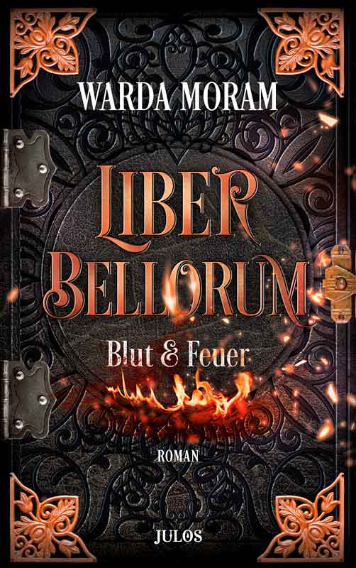 Liber Bellorum I: Blut und Feuer | Bundesamt für magische Wesen