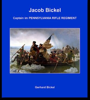 Jacob Bickel - Captain im Pennsylvania Rifle Regiment | Bundesamt für magische Wesen