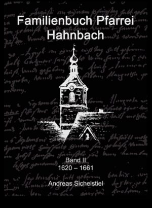 Familienbuch Pfarrei Hahnbach Band II 1620-1661 | Bundesamt für magische Wesen