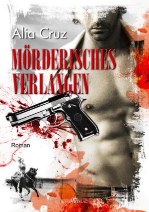 Mörderisches Verlangen | Cruz Alia