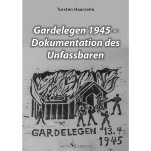 Gardelegen 1945 - Dokumentation des Unfassbaren | Bundesamt für magische Wesen