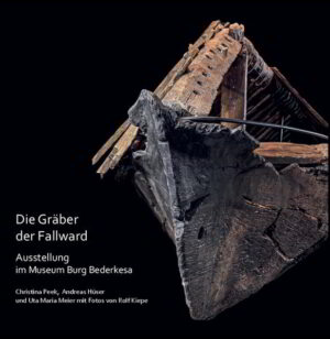 Die Gräber der Fallward | Christina Peek, Andreas Hüser, Uta Maria Meier