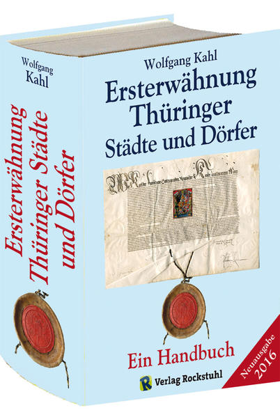 Ersterwähnung Thüringer Städte und Dörfer - Ein Handbuch - Ausgabe 2016 | Bundesamt für magische Wesen